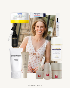 MERRITT BECK'S SKINCARE, HAIR CARE AND BEAUTY FAVORITES