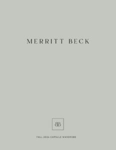 FALL 2026 CAPSULE WARDROBE ESSENTIALS BY MERRITT BECK